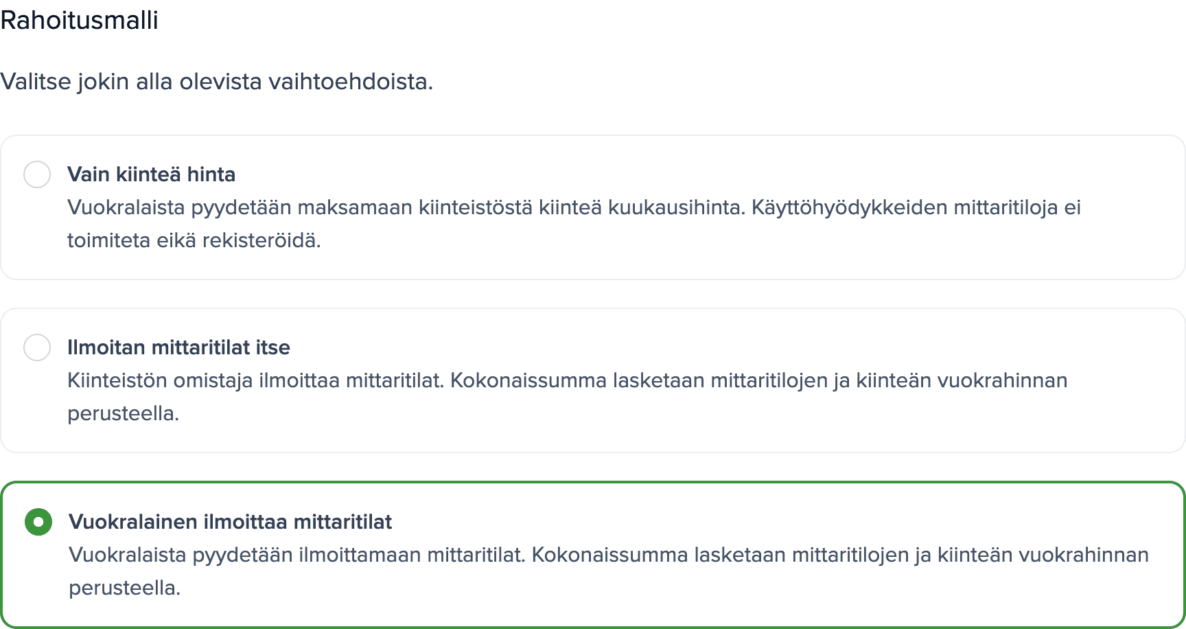 Kiinteistön mittariasetukset: Rahoitusmalli-osio, jossa on valittuna Vuokralainen ilmoittaa mittaritilat.