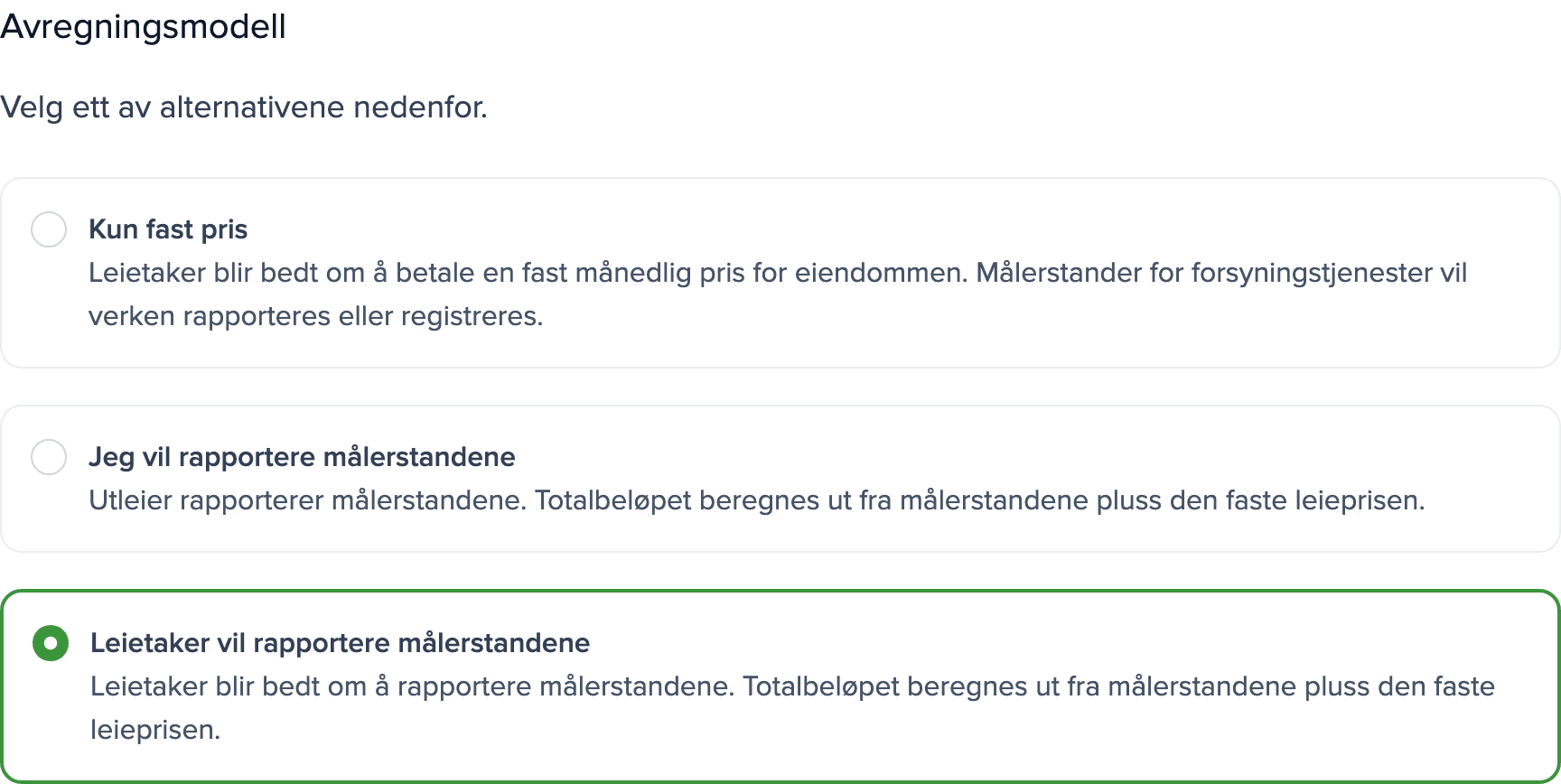 Eiendommens målerinnstillinger: seksjonen Avregningsmodell med alternativet Leietaker vil rapportere målerstandene valgt.