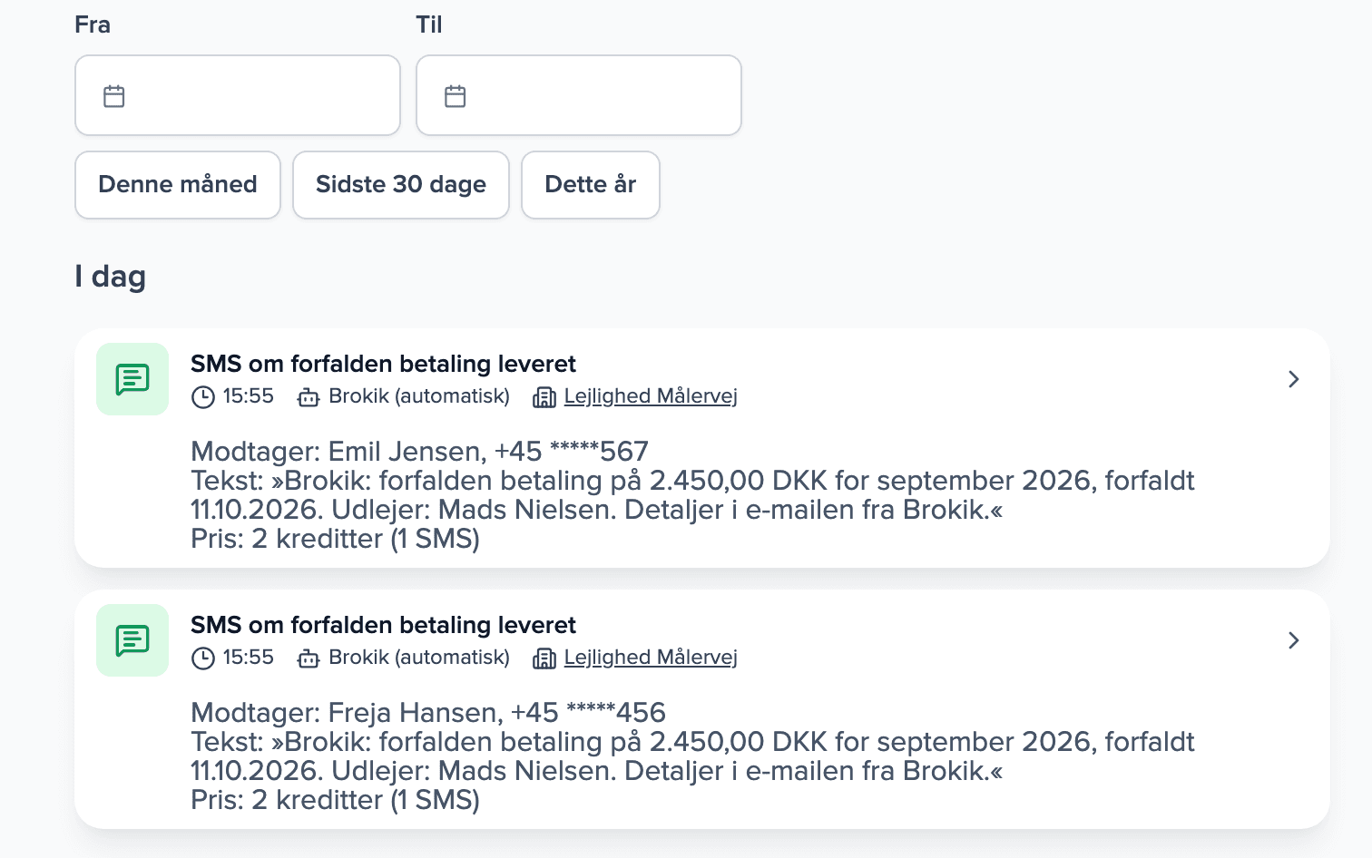 Ejendommens aktivitet med to åbnede SMS'er om forfaldne betalinger, leveret til to personer