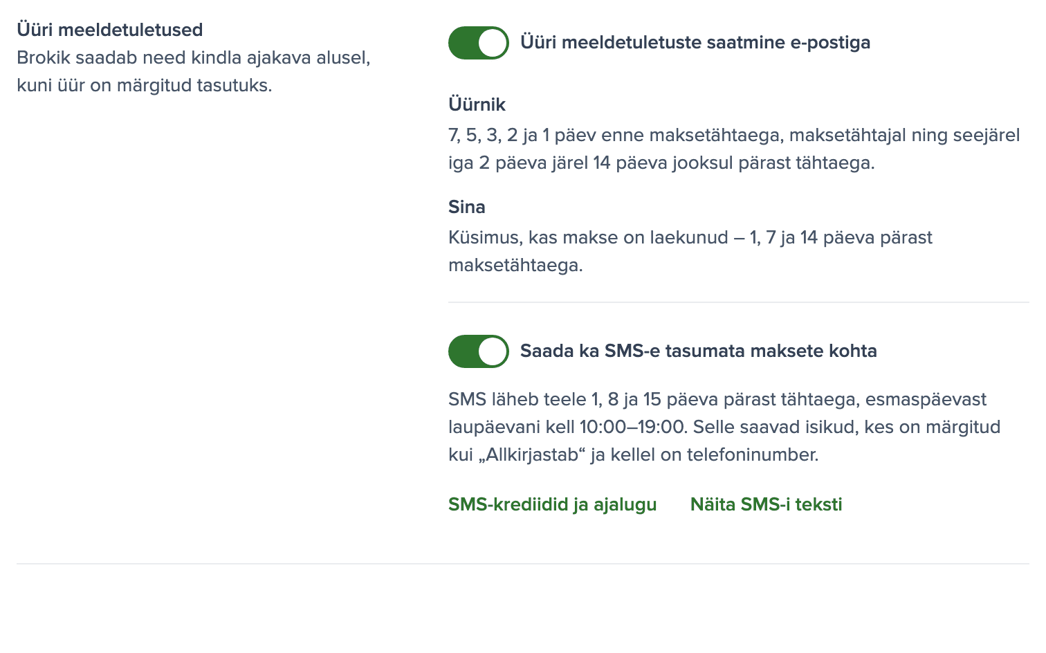 Üüri meeldetuletuste seaded sisselülitatud SMS-lülitiga