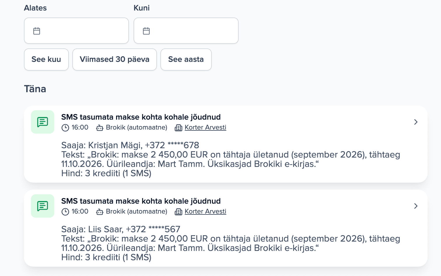 Kinnisvara tegevused kahe avatud SMS-iga hilinenud maksete kohta, kohale jõudnud kahele isikule