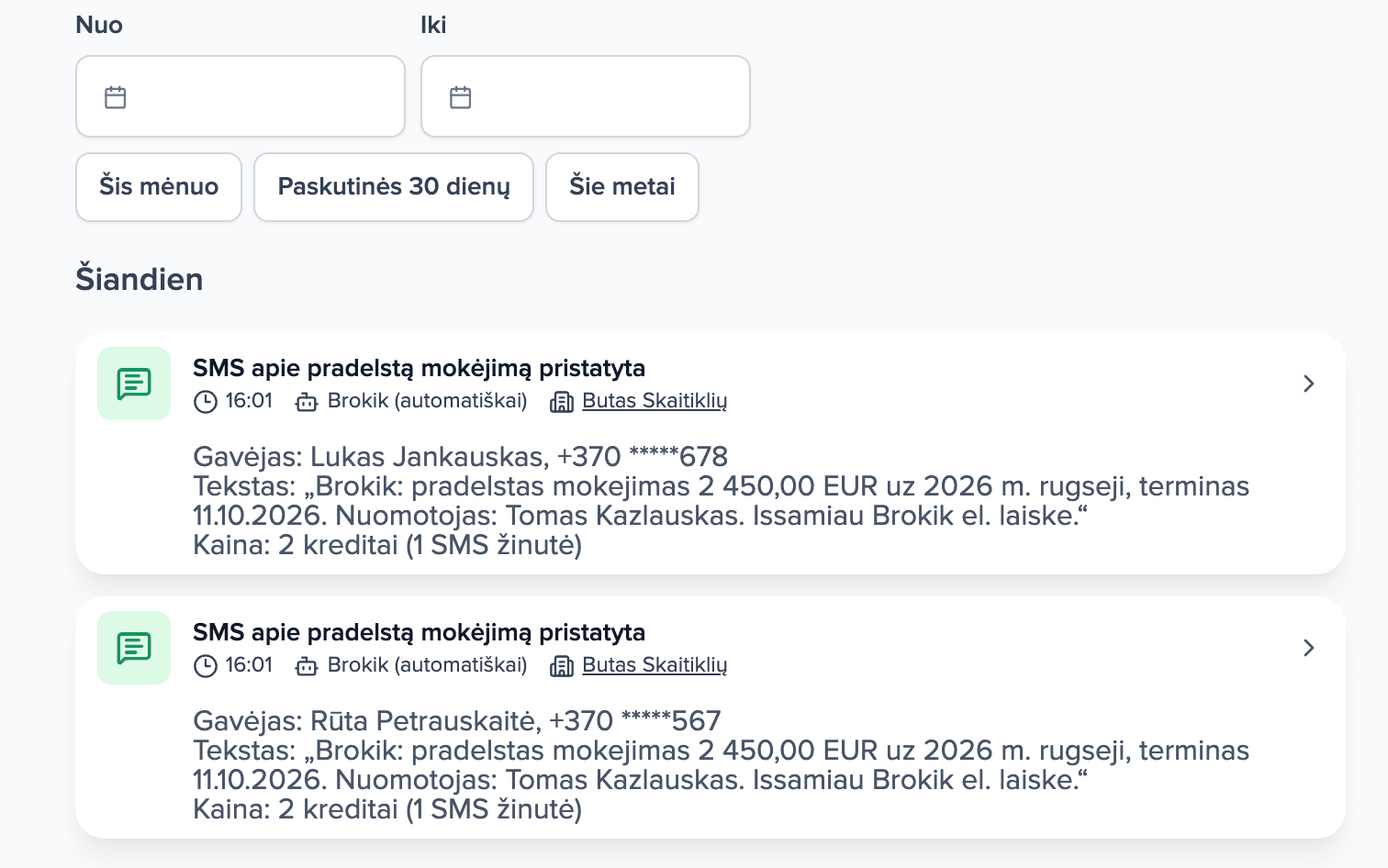 Nekilnojamojo turto veikla su dviem išskleistomis SMS apie pradelstus mokėjimus, pristatytomis dviem asmenims