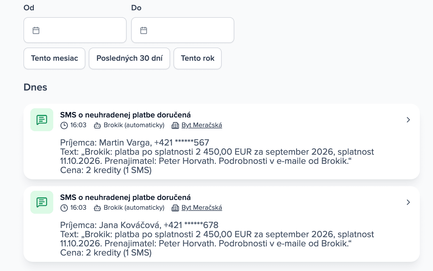 Aktivita nehnuteľnosti s dvoma rozbalenými SMS o omeškaných platbách, doručenými dvom osobám